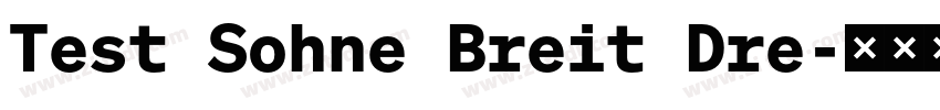 Test Sohne Breit Dre字体转换